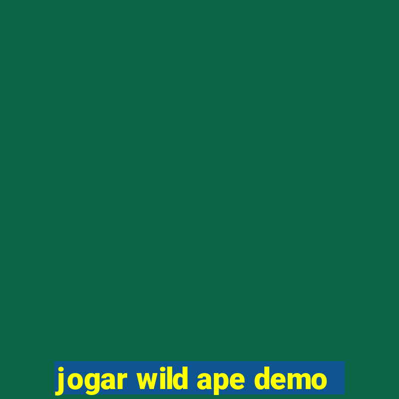 jogar wild ape demo